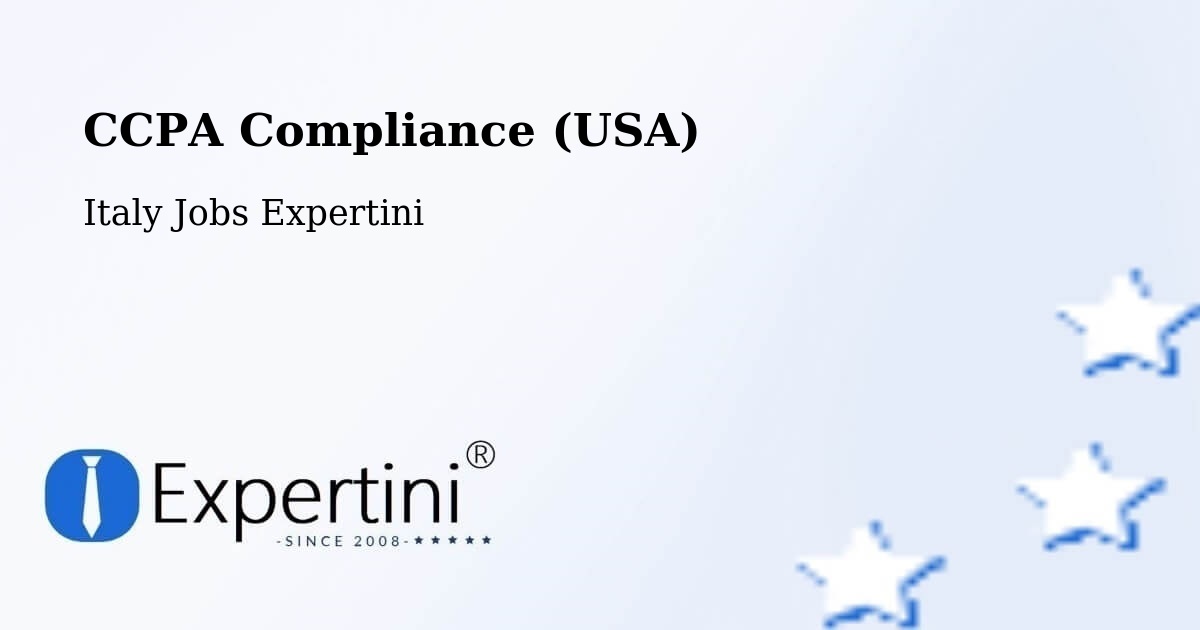 CCPA Privacy Rights & Compliance Notice – Fano - Italy Jobs Expertini
