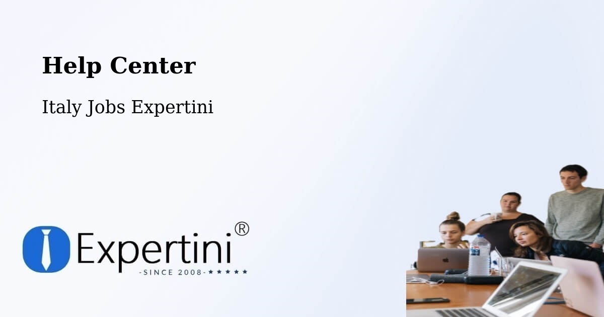 Help Center – Fano - Italy Jobs Expertini