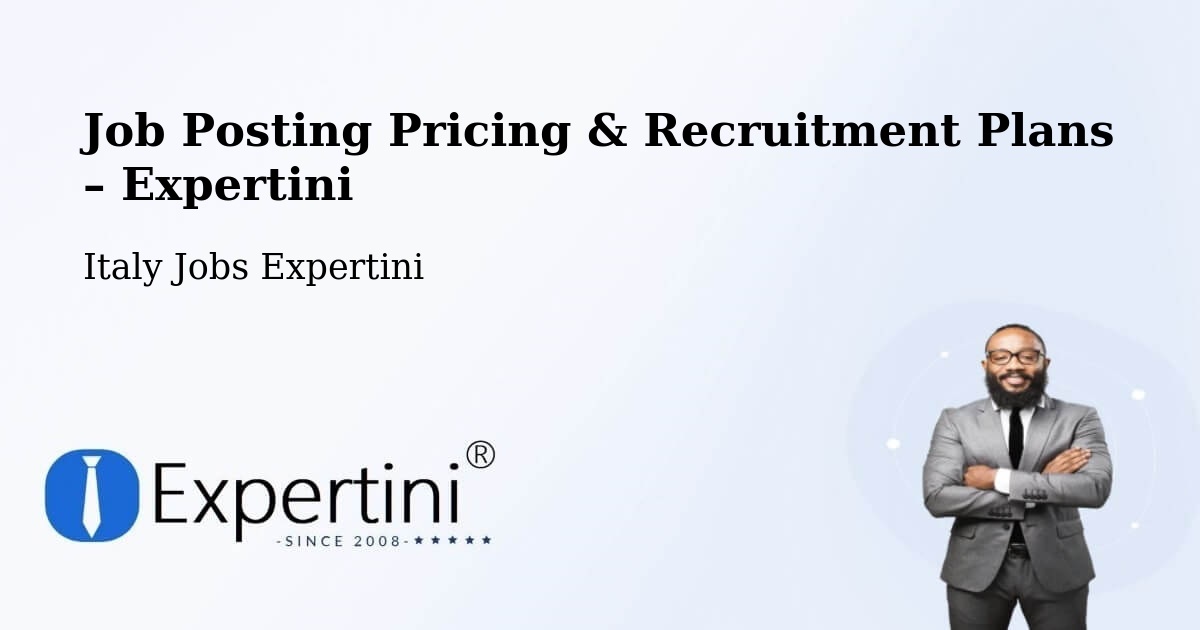 Job Posting Pricing & Recruitment Plans – Fano - Fano, Italy Jobs Expertini