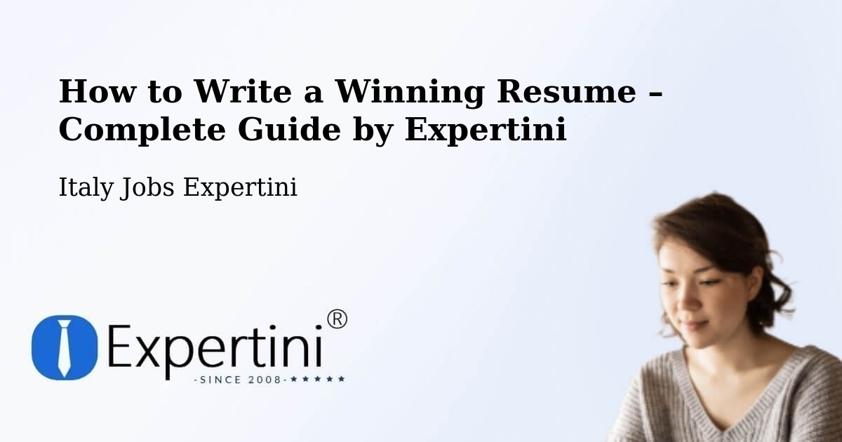 Resume Writing Guide for Job Seekers – Fano - Fano, Italy Jobs Expertini